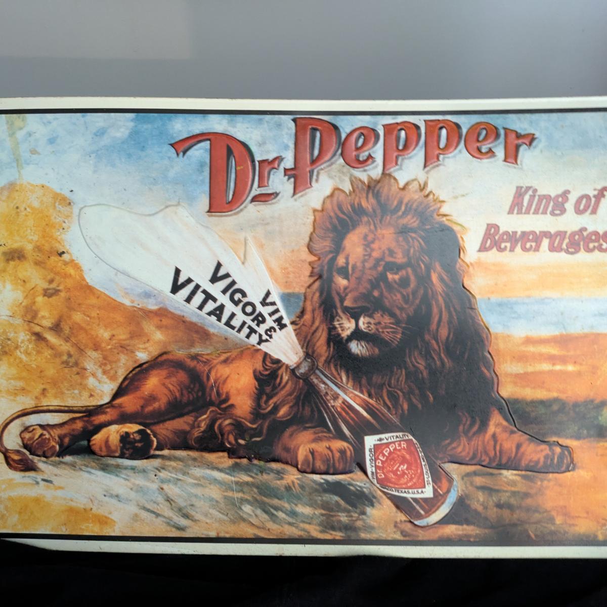 Vintage Dr. Pepper "King of Beverages" Sign
