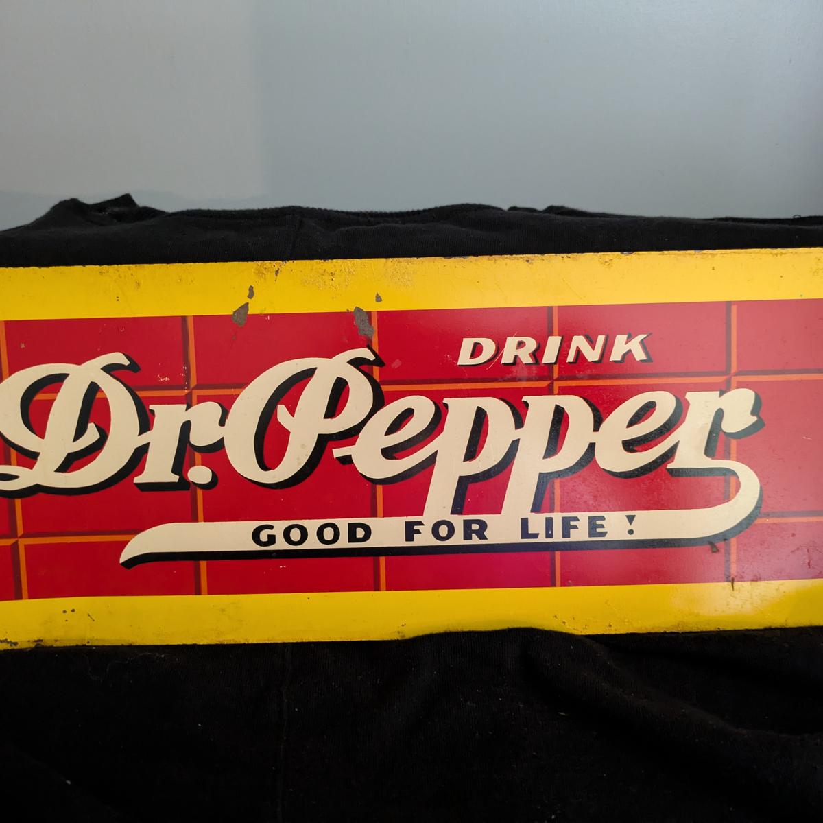 Vintage Dr. Pepper "Good For Life!" Metal Sign